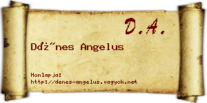 Dénes Angelus névjegykártya